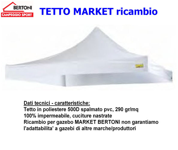 Telo tetto IGNIFUGO bianco gazebo MARKET 3x3 Bertoni