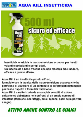 AQUA KILL 500 ml FlowKem Insetticida Acaricida per tutti gli insetti-0